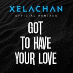 cover: Kurtis Mantronix|Xelavate - Got To Have Your Love (2022)