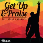 cover: Nkanyiso|Thee Gobbs - Get Up & Praise