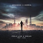 cover: Awakend|Herrin|Luma - Feels Like A Dream