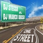 cover: Dj Marco Akaso|Dj Stecca - One Street