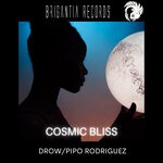 cover: Drow|Pipo Rodriguez - Cosmic Bliss