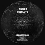 cover: Dkult - Resoluto EP