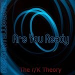 cover: K Theory|The R - Are You Ready