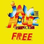 cover: Jam The House|Princess - Free