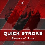 cover: Quick Stroke - Stroke N' Roll