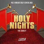 cover: Crystal Rock|Hard But Crazy|Pule|Scarlett - Holy Nights (Extended Mix)