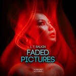 cover: L T Balkin - Faded Pictures