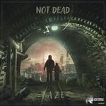 cover: Taze - Not Dead (Radio Edit)