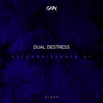 cover: Dual Destress - Reconnaissance EP