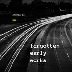 cover: Andrea Lai - Forgotten Early Works