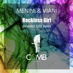 cover: Menini & Viani - Reckless Girl (Extended 2022 Remix)