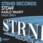 cover: Karlo Wanny - Naga Siren (Original Mix)