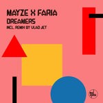 cover: Mayze X Faria - Dreamers