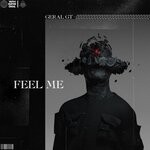 cover: Geral Gt - Feel Me