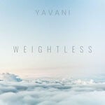 cover: Yavani - Weightless