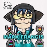 cover: Mark Francis - My DNA