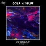 cover: Jackson Swaby - Golf 'N' Stuff