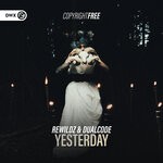 cover: Rewildz|Dual Code - Yesterday