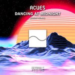 cover: Acues - Dancing At Midnight (Remixed III)