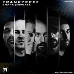 cover: Frankyeffe - Snare (Remixes)