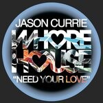 cover: Jason Currie - Need Your Love