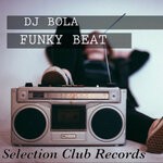 cover: Dj Bola - Funky Beat (Bass Mix)