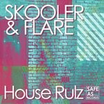 cover: Skooler & Flare - House Rulz EP