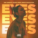 cover: Dim Angelo|Maria Peidi|Nikos Giouletzis - Eyes