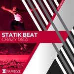 cover: Statik Beat - Crazy Dizzy