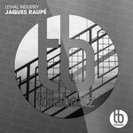 cover: Jaques Raupe - Lethal Industry