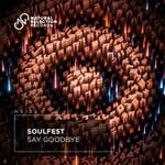 cover: Soulfest - Say Goodbye