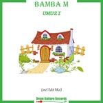 cover: Bamba M - Umuzi