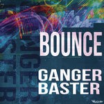 cover: Ganger Baster - Bounce