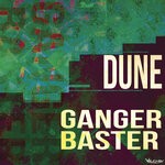 cover: Ganger Baster - Dune