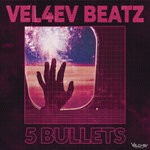 cover: Vel4ev Beatz - 5 Bullets