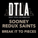 cover: Redux Saints|Sooney - Break It To Pieces