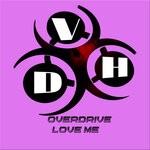 cover: Overdrive - Love Me