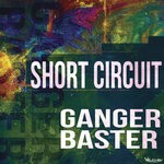 cover: Ganger Baster - Short Circuit