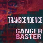 cover: Ganger Baster - Transcendence