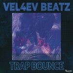 cover: Vel4ev Beatz - Trap Bounce