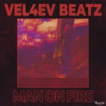 cover: Vel4ev Beatz - Man On Fire