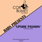 cover: Babs Presents - Upside Passion