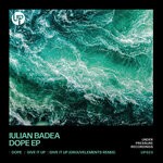 cover: Iulian Badea - Dope EP