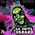 cover: Le Goupil|Ritchy - La Boite A Gerard