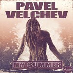 cover: Pavel Velchev - My Summer