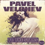 cover: Pavel Velchev - To The Stars