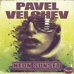 cover: Pavel Velchev - Neon Sunset