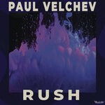 cover: Paul Velchev - Rush