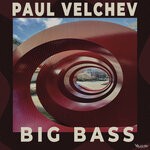 cover: Paul Velchev - Big Bass