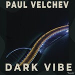 cover: Paul Velchev - Dark Vibe